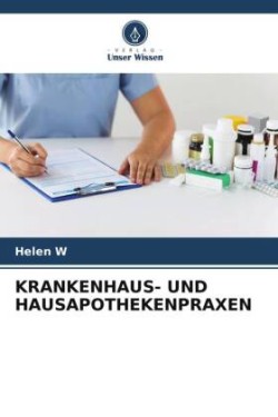 KRANKENHAUS- UND HAUSAPOTHEKENPRAXEN