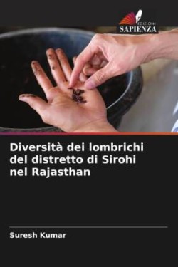 Diversità dei lombrichi del distretto di Sirohi nel Rajasthan