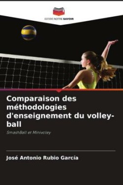 Comparaison des méthodologies d'enseignement du volley-ball