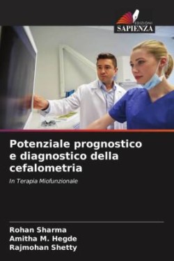 Potenziale prognostico e diagnostico della cefalometria