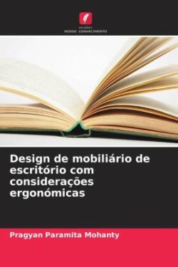 Design de mobiliário de escritório com considerações ergonómicas