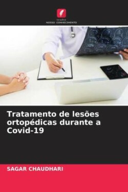 Tratamento de lesões ortopédicas durante a Covid-19