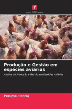 Produção e Gestão em espécies aviárias