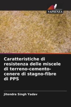 Caratteristiche di resistenza delle miscele di terreno-cemento-cenere di stagno-fibre di PPS