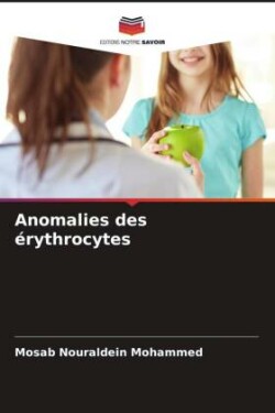 Anomalies des érythrocytes