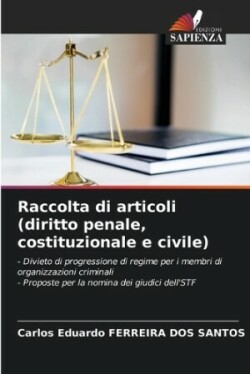 Raccolta di articoli (diritto penale, costituzionale e civile)