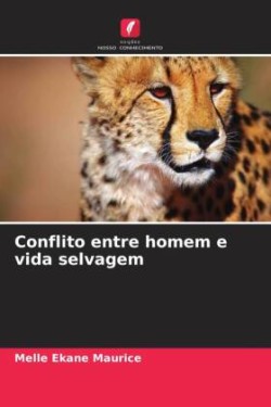 Conflito entre homem e vida selvagem