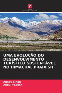 UMA EVOLUÇÃO DO DESENVOLVIMENTO TURÍSTICO SUSTENTÁVEL NO HIMACHAL PRADESH