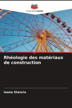 Rhéologie des matériaux de construction