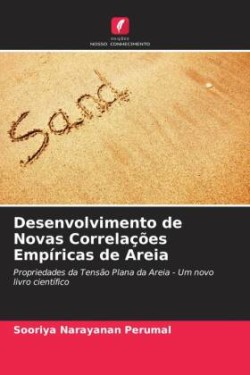 Desenvolvimento de Novas Correlações Empíricas de Areia