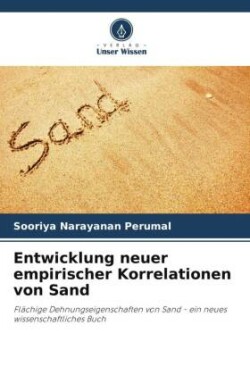 Entwicklung neuer empirischer Korrelationen von Sand