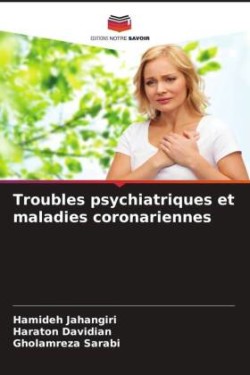 Troubles psychiatriques et maladies coronariennes