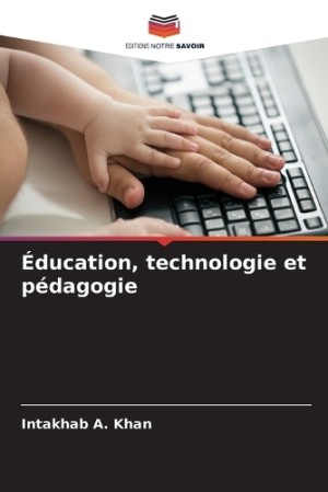 Éducation, technologie et pédagogie