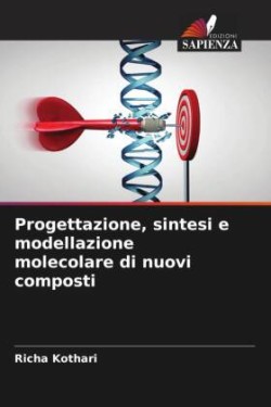 Progettazione, sintesi e modellazione molecolare di nuovi composti