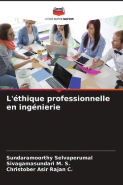 L'éthique professionnelle en ingénierie