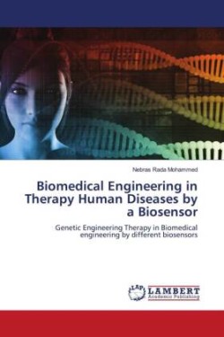 Biomedical Engineering in Therapy Human Diseases by a Biosensor