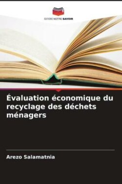 Évaluation économique du recyclage des déchets ménagers