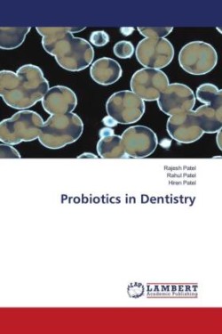 Probiotics in Dentistry