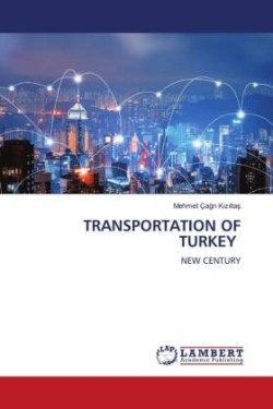 TRANSPORTATION OF TURKEY