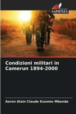 Condizioni militari in Camerun 1894-2000