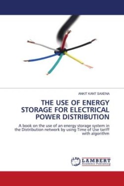 Use of Energy Storage for Electrical Power Distribution