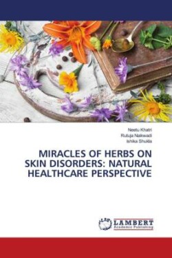 Miracles of Herbs on Skin Disorders