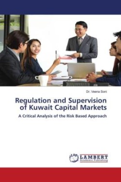 Regulation and Supervision of Kuwait Capital Markets