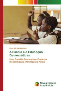 Escola e a Educação Democráticas