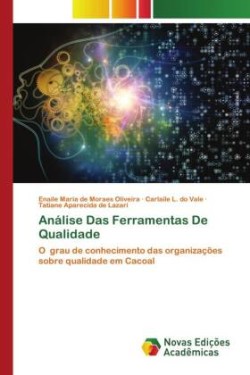 Análise Das Ferramentas De Qualidade