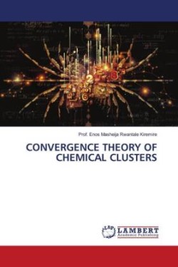 Convergence Theory of Chemical Clusters