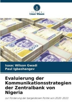 Evaluierung der Kommunikationsstrategien der Zentralbank von Nigeria