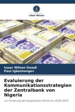 Evaluierung der Kommunikationsstrategien der Zentralbank von Nigeria