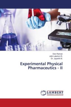 Experimental Physical Pharmaceutics - II