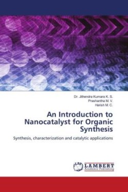 Introduction to Nanocatalyst for Organic Synthesis