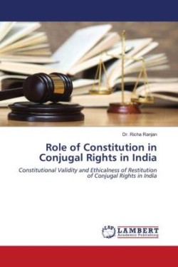 Role of Constitution in Conjugal Rights in India