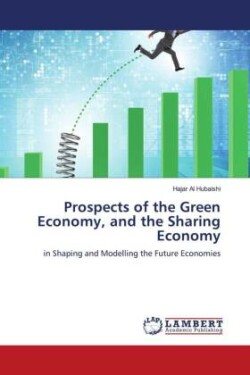 Prospects of the Green Economy, and the Sharing Economy