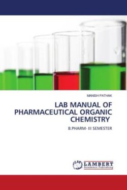 Lab Manual of Pharmaceutical Organic Chemistry