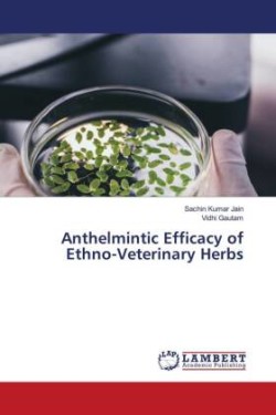 Anthelmintic Efficacy of Ethno-Veterinary Herbs