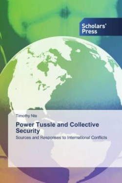 Power Tussle and Collective Security