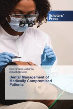 Dental Management of Medically Compromised Patients