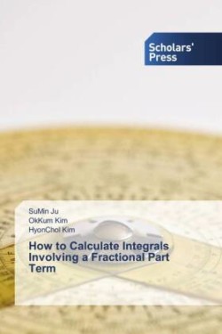 How to Calculate Integrals Involving a Fractional Part Term