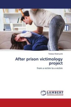 After prison victimology project