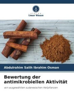 Bewertung der antimikrobiellen Aktivität