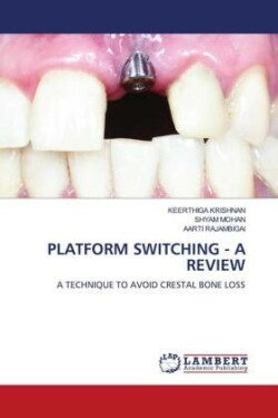 Platform Switching - A Review