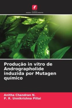 Produção in vitro de Andrographolide induzida por Mutagen químico