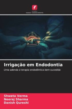 Irrigação em Endodontia