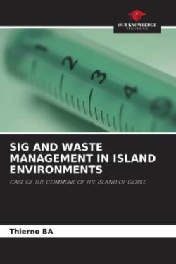Sig and Waste Management in Island Environments