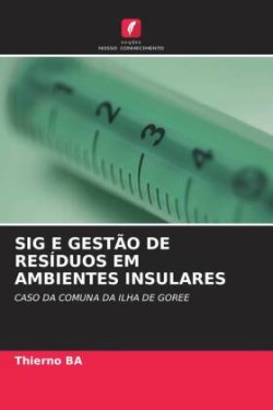 Sig E Gestão de Resíduos Em Ambientes Insulares