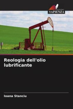 Reologia dell'olio lubrificante