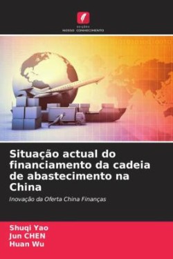 Situação actual do financiamento da cadeia de abastecimento na China